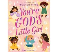 You're God's Little Girl (For Girls Like You Collection)