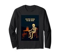 Youre Going to Be Okay Halloween Skeleton Bones Skull Spooky Long Sleeve T-Shirt