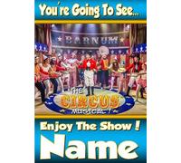 You're going to see BARNUM The Musical - Personalised Greeting Card - thick, glossy, unique card for gifting tickets !
