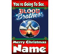 You're going to see Blood Brothers The Musical - Personalised Xmas Card - thick, glossy, unique card for surprise gifting tickets !