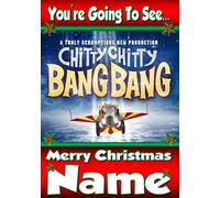 You're going to see Chitty Chitty Bang Bang - Personalised Xmas Card - thick, glossy, unique card for gifting tickets !