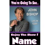 You're going to see John Bishop Live On Stage - Personalised Greeting Card - thick, glossy, unique card for gifting tickets !
