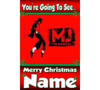 You're going to see MJ The Musical - Personalised Xmas Card - thick, glossy, unique card for gifting tickets !