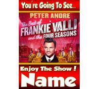 You're going to see Peter Andre in Frankie Valli & The Four Seasons Show- Personalised Greeting Card - thick, glossy, unique card for gifting tickets !