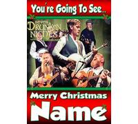 You're going to see The Dubliners Show - 7 Drunken Nights - Personalised Christmas Xmas Card - thick, glossy, unique card for gifting tickets !