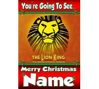 You're going to see The Lion King Musical - Personalised Xmas Card - thick, glossy, unique card for gifting tickets !