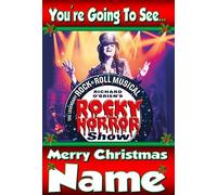 You're going to see The Rocky Horror Show The Musical - Personalised Xmas Card - thick, glossy, unique card for surprise gifting tickets !