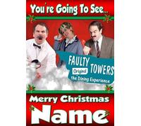 You're going to THE FAULTY TOWERS DINING EXPERIENCE - Personalised Christmas Xmas Card - thick, glossy, unique card for gifting tickets !
