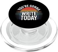 You're Gonna Write Today Teacher Motivation - PopSockets PopGrip for MagSafe