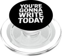 You're Gonna Write Today Teacher Motivation - PopSockets PopGrip for MagSafe