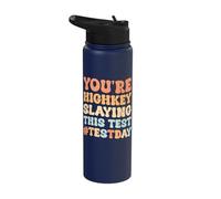 You're Highkey Slaying This Test #TestDay Stainless Steel Insulated Water Bottle