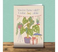 You're How Old? Unbe-leaf-able! - Foiled Birthday Card