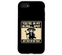 You're In My Blind Spot Blindness Visual Impairment Vision Case for iPhone SE (2020) / 7/8