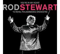 You're in My Heart: Rod Stewart with the Royal Philharmonic Orchestra by Rod...