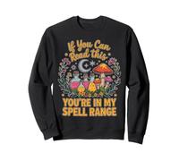 You're In My Spell Witchcraft Moon Goth Occult Sweatshirt