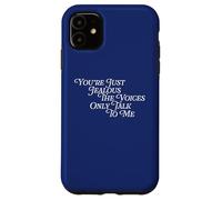 You're Just Jealous The Voices Only Talk To Me Kidding Comic Case for iPhone 11