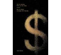 You're Leaving Money on the Table: How to Create Leverage with Pricing