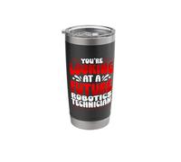 You're Looking At A Future Robotics Technician Stainless Steel Insulated Tumbler