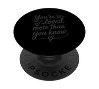 You're Loved More Than You Know Script Heart Design PopSockets Adhesive PopGrip