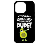 You're my Avocado-Bro For life dude! Avocado Case for iPhone 15 Pro Max