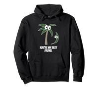 You're My Best Frond Cute Funny Palm Tree for Friends Design Pullover Hoodie