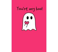 YOU'RE MY BOO! Notebook | Halloween Fall Autumn BOO BASKET gift | cute ghost notepad