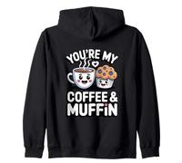 You're My Coffee And Muffin Cute Couple Breakfast Lovers Zip Hoodie