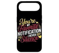 YOU'RE MY FAVORITE NOTIFICATION I NEVER SILENCE Case for iPhone Air