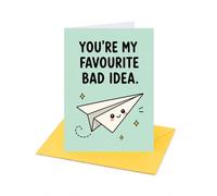 You're My Favourite Bad Idea Open Greeting Card