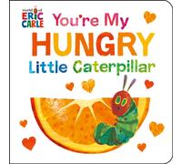 You're My Hungry Little Caterpillar