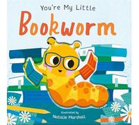 You're My Little Bookworm