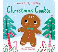 You're My Little Christmas Cookie