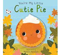 You're My Little Cutie Pie