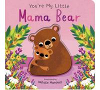 You're My Little Mama Bear