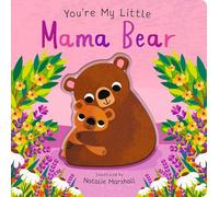 You're My Little Mama Bear