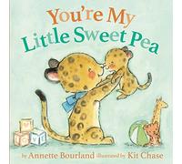 You're My Little Sweet Pea – Harper Collins Publishers