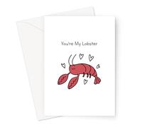 You're My Lobster Greeting Card | Funny Pun Greeting Card for Girlfriend or Boyfriend, Pun Anniversary Card, Doodle Valentine's Card