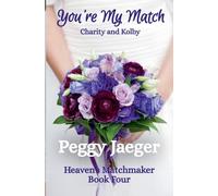 You're My Match: 4 (Heaven's Matchmaker)