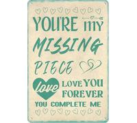 You're My Missing Piece Tin Sign You Complete Me Love You Forever Funny Humorous Metal Signs Love Wall Decor Poster For Home Bedroom Club Bar Kitchen Farmhouse 8x12 Inches
