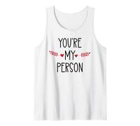 You're My Person Best Friend Youre My Favorite Person Work Tank Top