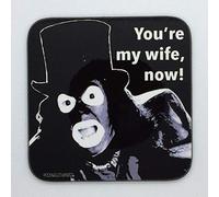 You're My Wife Now - Papa Lazarou from League of Gentlemen - Drinks Coaster - Hardboard - 9cm x 9cm - Gloss Finish