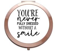 You're never fully dressed without a smile [CM17PMR] positive statement compact pocket mirror - rose gold round circle shape