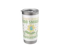 You're Never Too Small to Make A Difference Stainless Steel Insulated Tumbler
