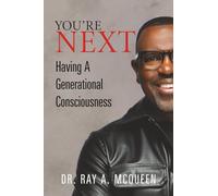 You're Next: Having A Generational Consciousness