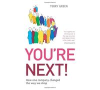 You're Next! How One Company Changed the Way We Shop