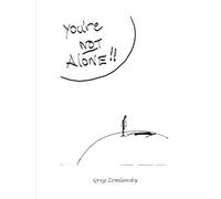 You're Not Alone
