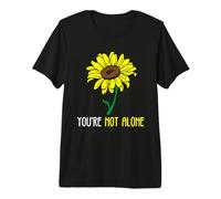 You're Not Alone Sunflower Premium T-Shirt