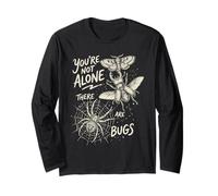 Youre Not Alone There are Bugs Creepy Insect Funny Long Sleeve T-Shirt