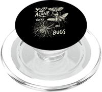 Youre Not Alone There Are Bugs Creepy Insect Funny PopSockets PopGrip for MagSafe