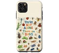 You're Not Alone There Are Bugs Creepy Insect Humor Art Case for iPhone 11 Pro Max